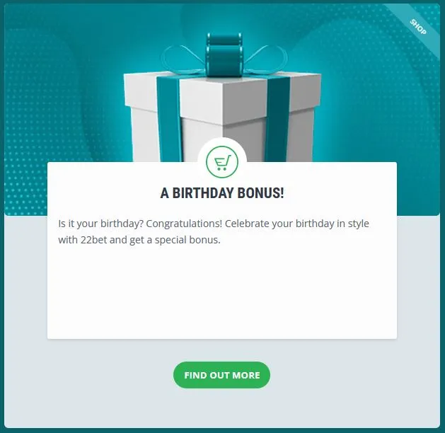 22Bet Birthday Bonus